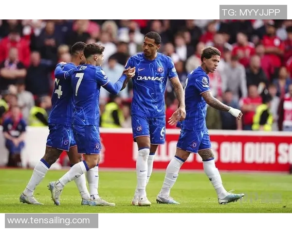 切尔西对阵诺丁汉森林精彩视频直播全程回顾与分析